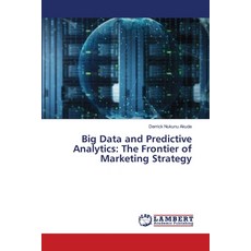 (英文圖書) Big Data and Predictive Analytics: The Frontier of Marketing Strategy 平裝版, LAP Lambert Academic Publis..., 英文