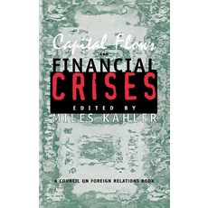 Capital Flows and Financial Crises 精裝版, Cornell University Press, 英文