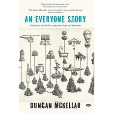 (英文圖書) An Everyone Story: Finding our way back to compassion hope and humanity 平裝版, Wakefield Press, 英文