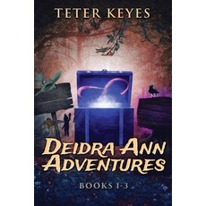 (英文圖書)Deidra Ann Adventures - Books 1-3 平裝版, Next Chapter, 英文