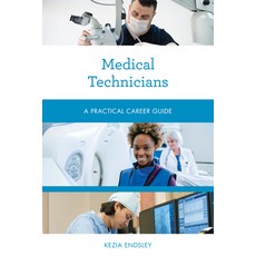 (英文圖書) Medical Technicians: A Practical Career Guide 平裝版, Rowman & Littlefield Publis..., 英文