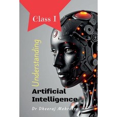 (英文圖書)Understanding Artificial Intelligence: Class I 平裝版, Notion Press, 英文