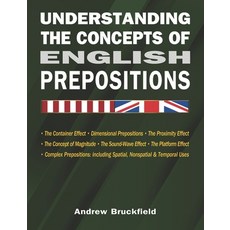 Understanding the Concepts of English Prepositions 平裝版, Independently Published, 英文