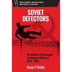 (英文圖書) Soviet Defectors: Revelations of Renegade Intelligence Officers 1924-1954 平裝版, Edinburgh University Press, 英文