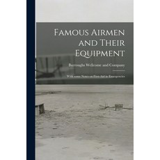 (英文圖書) Famous Airmen and Their Equipment [electronic Resource]: With Some Notes on First-aid in Emer... 平裝版, Legare Street Press, 英文