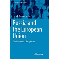 Russia and the European Union: Development and Perspectives 平裝版, Springer, 英文