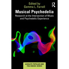 (英文圖書) Musical Psychedelia: Research at the Intersection of Music and Psychedelic Experience 精裝版, Routledge, 英文