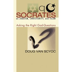 Socrates on Judaism Christianity and Islam 精裝版, Resource Publications (CA), 英文