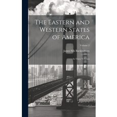 (英文圖書) The Eastern and Western States of America: In Three Volumes; Volume 2 精裝版, Legare Street Press, 英文