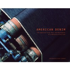 (英文圖書) American Denim: The Supposed Final Days and Resurgence of a Manufacturing Icon 精裝版, Schiffer Publishing, 英文