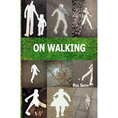(英文圖書) On Walking 平裝版, Triarchy Press Ltd, 英文