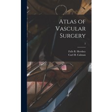 (英文圖書) Atlas of Vascular Surgery; 2 精裝版, Hassell Street Press, 英文