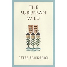 (英文圖書) The Suburban Wild 精裝版, University of Georgia Press, 英文