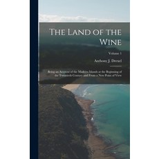(英文圖書) The Land of the Wine: Being an Account of the Madeira Islands at the Beginning of the Twentie... 精裝版, Legare Street Press, 英文