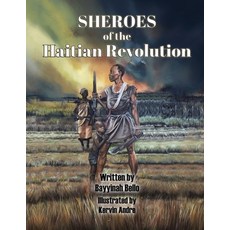 (英文圖書) SHEROES of the Haitian Revolution 平裝版, Thorobred Books, 英文