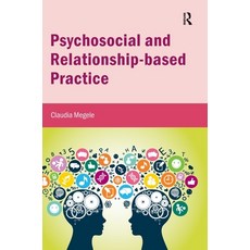 (英文圖書) Psychosocial and Relationship-based Practice 精裝版, Routledge, 英文