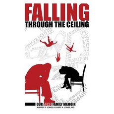 (英文圖書) Falling Through The Ceiling: Our ADHD Family Memoir 平裝版, Smart Management Inc., 英文