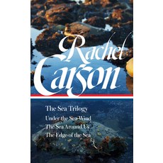 Rachel Carson: The Sea Trilogy (Loa #352): Under the Sea-Wind / The Sea Around Us / The Edge of the Sea 精裝版, Library of America, 英文