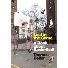 (英文圖書) Lost in the Game: A Book about Basketball 平裝版, Duke University Press, 英文