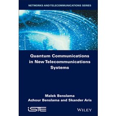 (英文圖書) Quantum Communications in New Telecommunications Systems 精裝版, Wiley-Iste, 英文