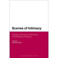 (英文圖書) Scenes of Intimacy: Reading Writing and Theorizing Contemporary Literature. Edited by Jennif... 精裝版, Bloomsbury Publishing PLC, 英文