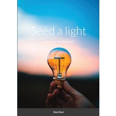 (英文圖書) Seed a light: Journal for the higher self 平裝版, Lulu.com, 英文