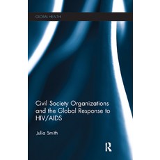 (英文圖書) Civil Society Organizations and the Global Response to Hiv/AIDS 平裝版, Routledge, 英文
