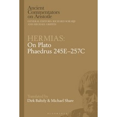 (英文圖書) Hermias: On Plato Phaedrus 245e-257c 平裝版, Bloomsbury Academic, 英文