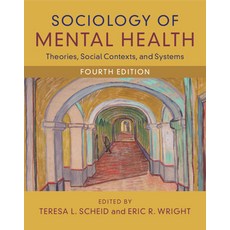 (英文圖書) Sociology of Mental Health: Theories Social Contexts and Systems 精裝版, Cambridge University Press, 英文