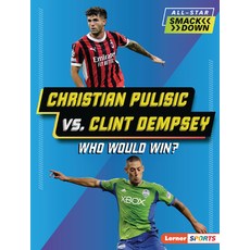 (英文圖書)Christian Pulisic vs. Clint Dempsey: Who Would Win? 平裝版, Lerner Publications (Tm), 英文
