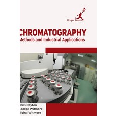 (英文圖書) Chromatography: Methods and Industrial Applications 精裝版, Kruger Brentt Publisher Uk...., 英文