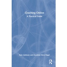 (英文圖書) Coaching Online: A Practical Guide 精裝版, Routledge, 英文
