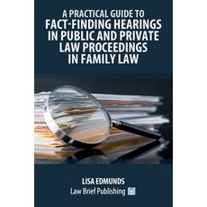 (英文圖書) A Practical Guide to Fact-Finding Hearings in Public and Private Law Proceeding... 平裝版, Law Brief Publishing, 英文