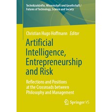 (英文圖書) Artificial Intelligence Entrepreneurship and Risk: Reflections and Positions a... 平裝版, Springer vs, 英文