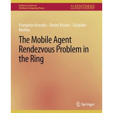 (英文圖書) The Mobile Agent Rendezvous Problem in the Ring 平裝版, Springer, 英文