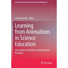 (英文圖書) Learning from Animations in Science Education: Innovating in Semiotic and Educational Research 平裝版, Springer, 英文