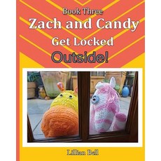 (英文圖書)Zach and Candy Get Locked Outside 平裝版, Createspace Independent Pub..., 英文
