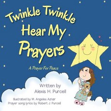 (英文圖書)Twinkle Twinkle Hear My Prayers 平裝版, Createspace Independent Pub..., 英文