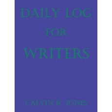 (英文圖書) Daily Log for Writers 精裝版, Cadmus Publishing, 英文