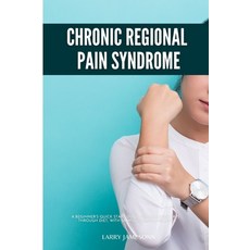 (英文圖書) Complex Regional Pain Syndrome: A Beginner's Quick Start Guide to Managing CRPS... 平裝版, Mindplusfood, 英文