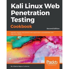 Kali Linux Web Penetration Testing Cookbook - Second Edition, Packt Publishing, 英文, 平裝版