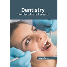 (英文圖書) Dentistry: Interdisciplinary Research 精裝版, Murphy & Moore Publishing, 英文