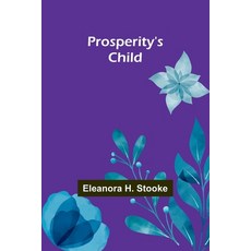 (英文圖書)Prosperity's child 平裝版, Alpha Edition, 英文
