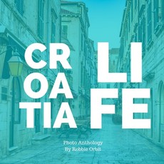 Croatia Life 平裝版, Lulu Press, 英文