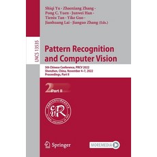 (英文圖書) Pattern Recognition and Computer Vision: 5th Chinese Conference PRCV 2022 Shenzhen China ... 平裝版, Springer, 英文