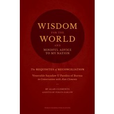 (英文圖書) Wisdom for the World: The Requisites of Reconciliation 平裝版, Buddha Sasana Foundation (A..., 英文