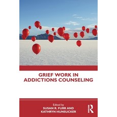 (英文圖書) Grief Work in Addictions Counseling 平裝版, Routledge, 英文
