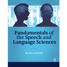 Fundamentals of the Speech and Language Sciences 平裝版, Slack, 英文