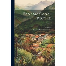 (英文圖書) Panama Canal Record; Volume 2 平裝版, Legare Street Press, 英文