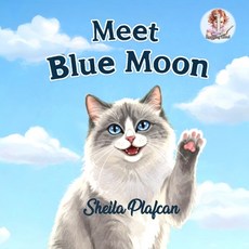 (英文圖書)Meet Blue Moon: Book 1 平裝版, Independently Published, 英文